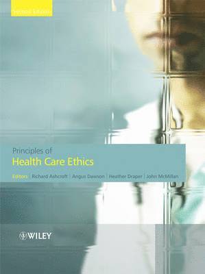 Principles of Health Care Ethics (inbunden)