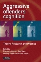Aggressive Offenders' Cognition (inbunden)