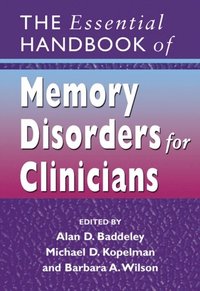 Essential Handbook of Memory Disorders for Clinicians (e-bok)