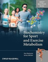 Biochemistry For Sport And Exercise Metabolism Donald