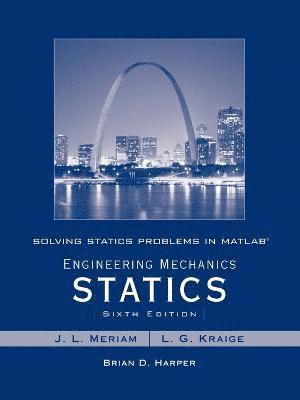 Solving Statics Problems in MATLAB to accompany Engineering Mechanics Statics 6e (inbunden)