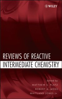 Reviews of Reactive Intermediate Chemistry (e-bok)