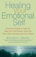 Healing Your Emotional Self (häftad)