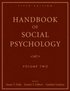 Handbook of Social Psychology, Volume 2