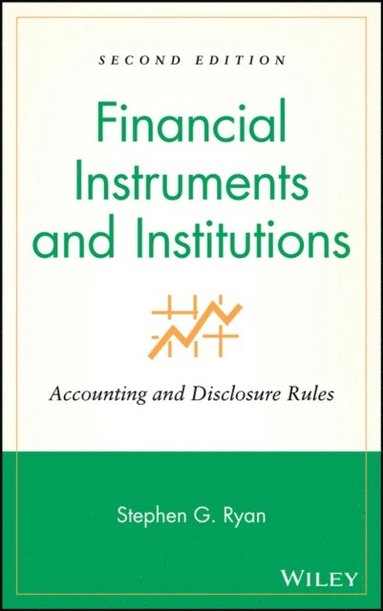 Financial Instruments and Institutions (e-bok)