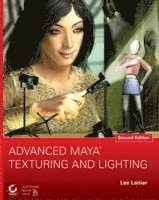 Advanced Maya Texturing Lighting 2nd Edition Bookcd Package Av Lee Lanier Mixed Media Product - 