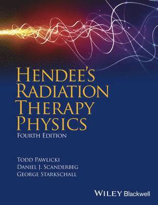 Hendee's Radiation Therapy Physics (inbunden)