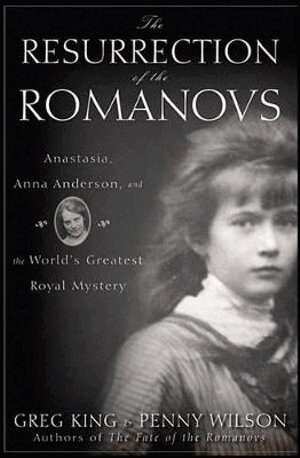 Resurrection of the Romanovs (inbunden)
