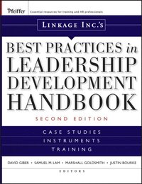 Linkage Inc's Best Practices in Leadership Development Handbook (e-bok)