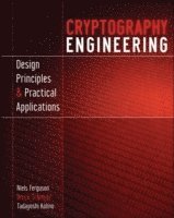 Cryptography Engineering, Design Principles and Practical Applications (häftad)