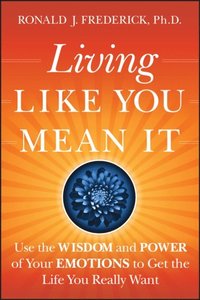 Living Like You Mean It (e-bok)