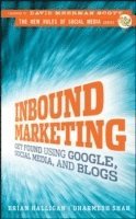 Inbound Marketing: Get Found Using Google, Social Media, and Blogs (inbunden)