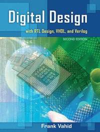 Digital Design with RTL Design, VHDL, and Verilog - Frank Vahid - Bok