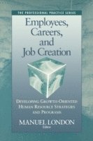 Employees, Careers, and Job Creation (häftad)