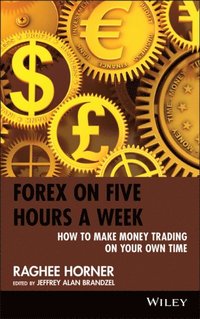 Thirty days of forex trading by raghee horner pdf