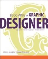 Becoming a Graphic Designer (häftad)