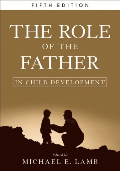 Role of the Father in Child Development (häftad)