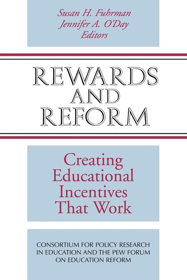 Rewards and Reform (inbunden)