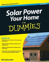 Solar Power Your Home For Dummies (e-bok)