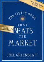 The Little Book That Still Beats the Market (inbunden)