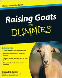 Raising Goats For Dummies (e-bok)