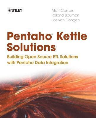 Pentaho Kettle Solutions (häftad)