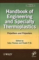 Handbook of Engineering and Specialty Thermoplastics, Volume 3 (inbunden)