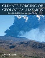 Climate Forcing of Geological Hazards (inbunden)
