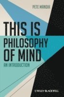 This is Philosophy of Mind - An Introduction (hftad)