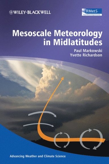 Mesoscale Meteorology in Midlatitudes (häftad)