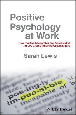 Positive Psychology at Work (inbunden)