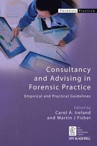 Consultancy and Advising in Forensic Practice (inbunden)
