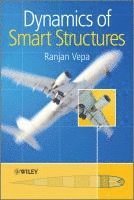 Dynamics of Smart Structures (inbunden)