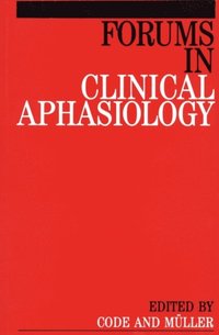 Forums in Clinical Aphasiology (e-bok)