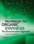 Workbook for Organic Synthesis: The Disconnection Approach