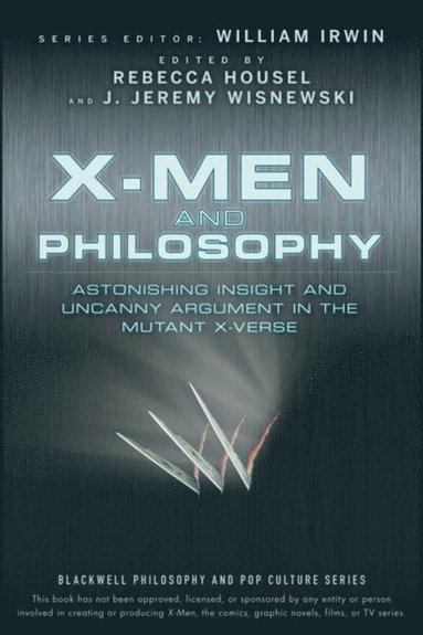 X-Men and Philosophy (e-bok)