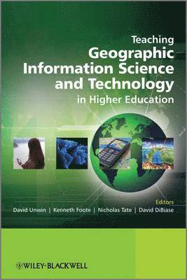 Teaching Geographic Information Science and Technology in Higher Education (inbunden)