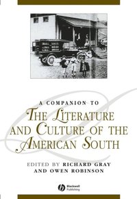 Companion to the Literature and Culture of the American South (e-bok)