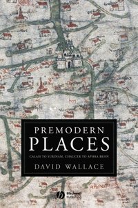 Premodern Places (e-bok)