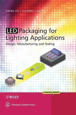 LED Packaging for Lighting Applications (inbunden)