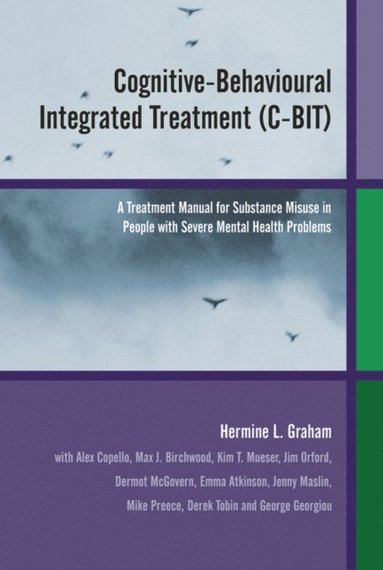 Cognitive-Behavioural Integrated Treatment (C-BIT) (inbunden)