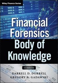 Financial Forensics Body of Knowledge, + Website (inbunden)