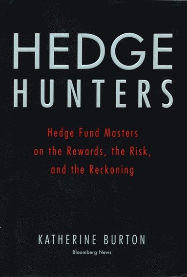 Hedge Hunters (inbunden)