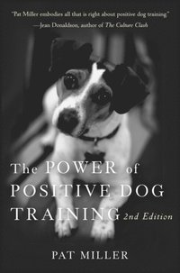 Power of Positive Dog Training (e-bok)