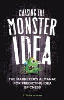 Chasing the Monster Idea (h�ftad)