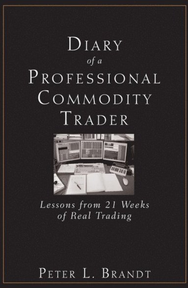 Diary of a Professional Commodity Trader (inbunden)