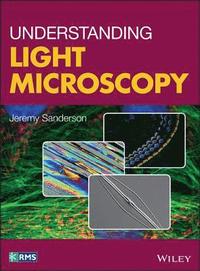 Understanding Light Microscopy (inbunden)