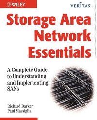 Storage Area Network Essentials - A Complete Guide  to Understanding and Implementing SANs (häftad)