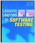 Lessons Learned in Software Testing - A Context- Driven Approach