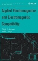 Applied Electromagnetics and Electromagnetic Compatibility (inbunden)